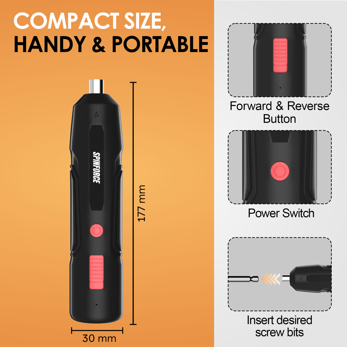 SpinForce screwdriver size diagram and close-ups of the direction switch, power button and removable bit.